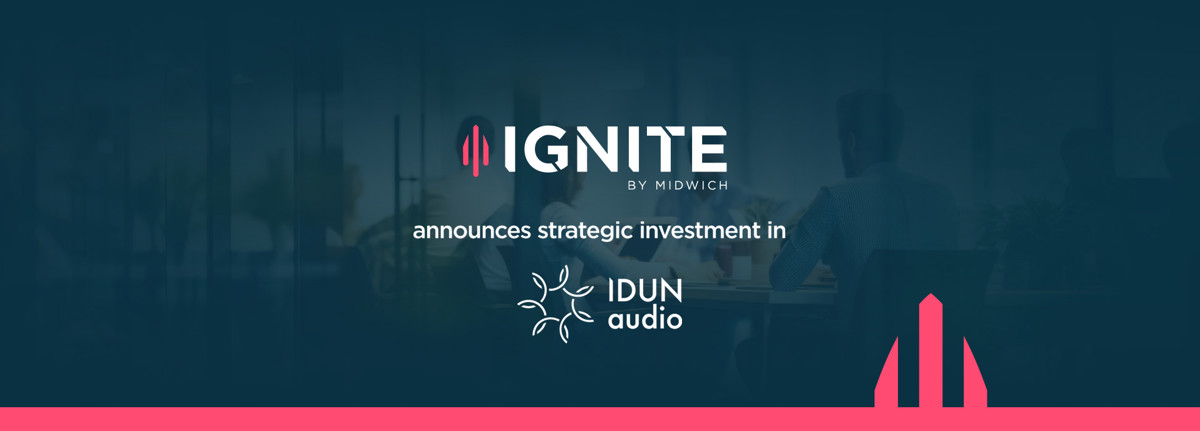 Ignite invests in IDUN Audio